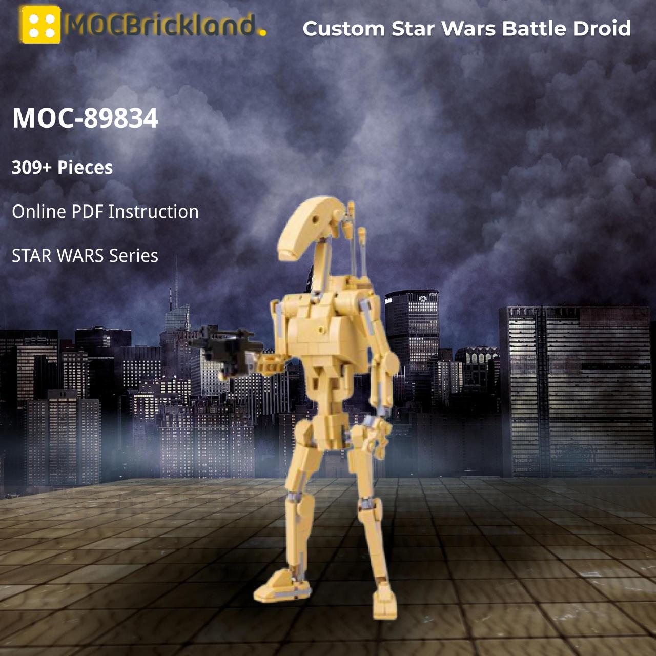 Custom Star Wars Battle Droid STAR WARS MOC-89834 WITH 309 PIECES